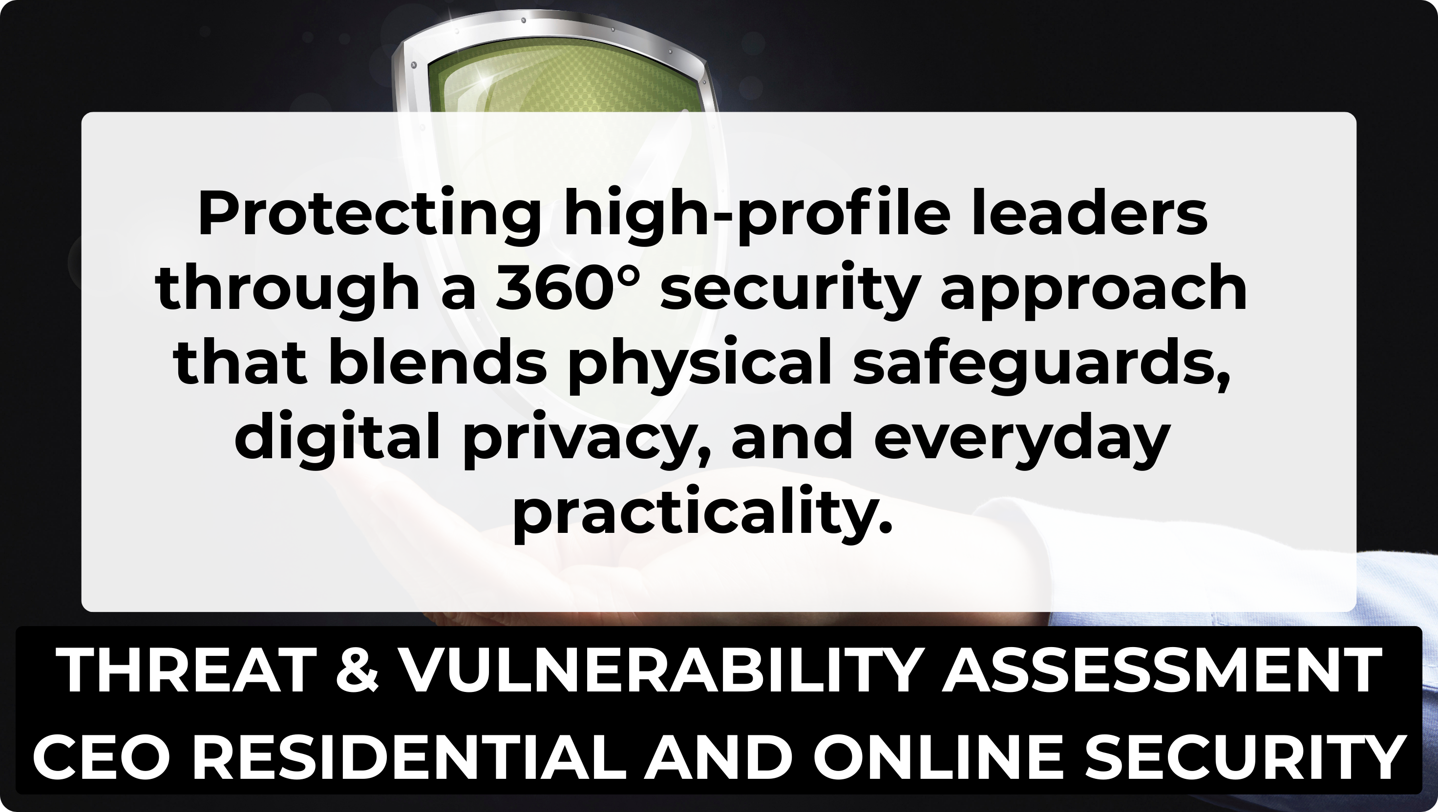 THREAT & VULNERABILITY ASSESSMENT CEO RESIDENTIAL AND ONLINE SECURITY